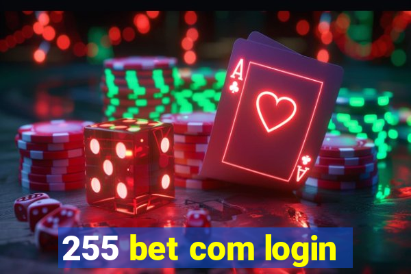 255 bet com login